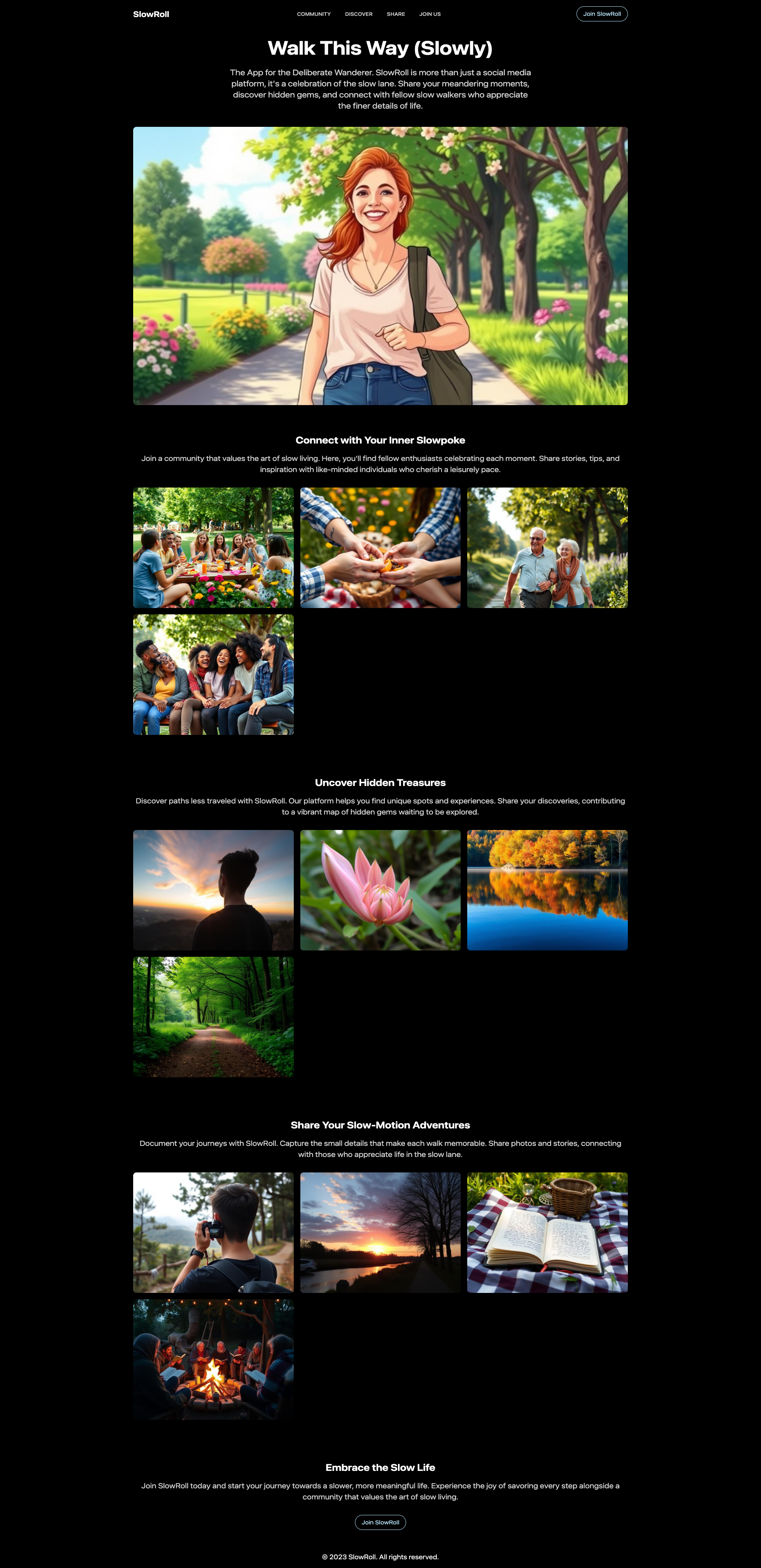 SlowRoll: Embrace the Slow Lane of Life